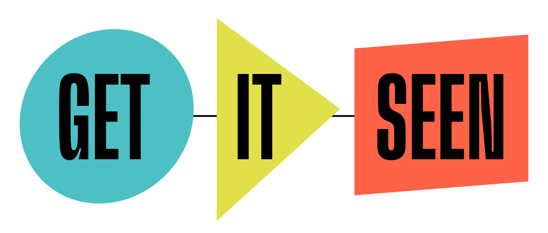 Colorful flowchart shapes that feature the words Get It Seen. 